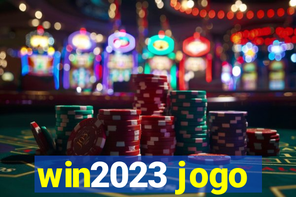 win2023 jogo